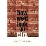 How We d Look on Film (Hardcover)