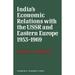 Cambridge Russian Soviet and Post-Soviet Studies: India s Economic Relations with the USSR and Eastern Europe 1953 to 1969 (Paperback)