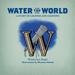 Water at the Top of the World: A Story of Legends and Learning (Paperback) by J Siegal