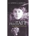 Modern First Ladies: Helen Taft: Our Musical First Lady (Hardcover)