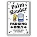 SignMission Z-Palm 8 x 12 in. Palm Reader Parking Sign