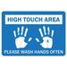 Public Safety Sign - High Touch Area Please Wash Hands Often | Vinyl Decal | Protect Your Business Municipality Home & Colleagues | Made in the USA