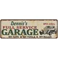 Dennis s Full Service Garage Metal Sign 6x18 Rusty Man Cave 206180047118