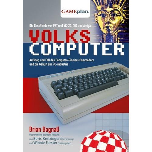 Volkscomputer. Aufstieg und Fall des Computer-Pioniers Commodore - Brian Bagnall, Kartoniert (TB)