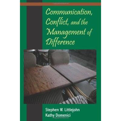 Communication, Conflict, And The Management Of Difference
