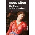 Die Frau Im Christentum - Hans Küng, Taschenbuch