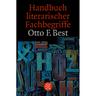 Handbuch Literarischer Fachbegriffe - Otto F. Best, Taschenbuch