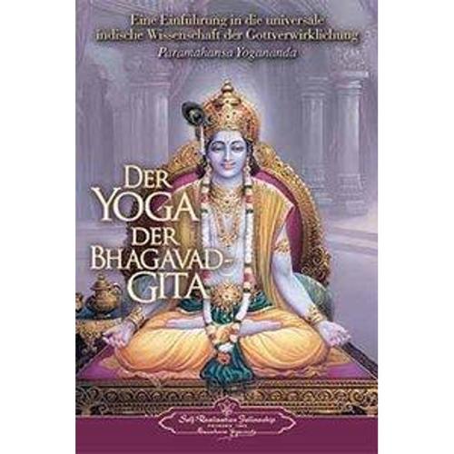 Der Yoga der Bhagavad Gita - Paramahansa Yogananda, Kartoniert (TB)