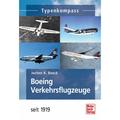 Boeing-Verkehrsflugzeuge Seit 1919 - Jochen K. Beek, Kartoniert (TB)