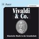 Vivaldi & Co., 1 Audio-Cd - M. Holzinger, G. Karte, Ch. Seeser, S. Walter (Hörbuch)