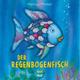 Der Regenbogenfisch - Marcus Pfister, Pappband