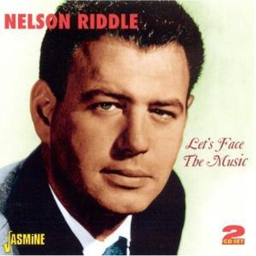 Let'S Face The Music - Nelson Riddle, Nelson Riddle. (CD)