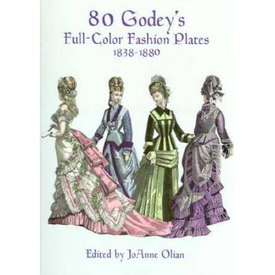 80 Godey's Full-Color Fashion Plates, 1838-1880