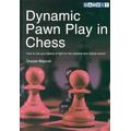 Dynamic Pawn Play In Chess