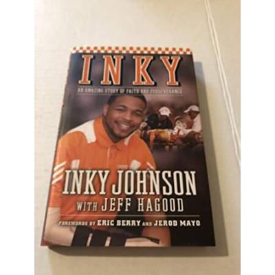 Inky: An Amazing Story Of Faith And Perserverance