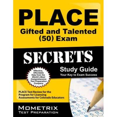 PLACE Gifted and Talented (50) Exam Secrets Study ...