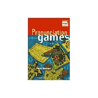 Pronunciation Games by Mark Hancock (Spiral - Cambridge Univ Pr)