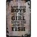 Wall Sign Move Over Boys Let This Girl Show You How to Fish Funny Hobby Decorative Art Wall Decor Funny Gift