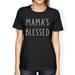 Mama's Blessed Women's Black Short Sleeve Top Mothers Day Gifts
