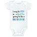 Funny Newborn Boys Onesie â€œI May Be Little But Im Going To Be A Big Brother" Toddler Shirt - Funny Threadz Kids 3-6 Months, White