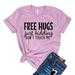 Free Hugs Tshirt Just Kidding T-shirt Introvert Gift Social Distancing Tee Don't Touch Me Shirts Women's Sassy Shirt