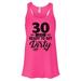 Womenâ€™s "30 And Ready To Get Dirtyâ€� Bella Ladies Tank Top - Funny Workout Shirt Small, Neon Pink
