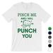 Pinch Me Punch You Mens Gag St. Patrick's Day T-Shirt Gift For Him