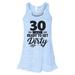 Womenâ€™s "30 And Ready To Get Dirtyâ€� Bella Ladies Tank Top - Funny Workout Shirt Medium, Blue