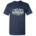 I Always Wanted to be Somebody I Guess I Should Have Been More Specific Mens Funny T Shirt