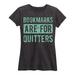 Bookmarks Are For Quitters - Women's Short Sleeve Graphic T-Shirt