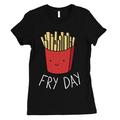 365 Printing Fry Day Womens Black Cute Adorable Sweet Funny Entertaining T-Shirt