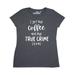 Inktastic I Got My Coffee and My True Crime Shows Adult Women's T-Shirt Female