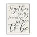 Winston Porter Together My Favorite Place to be by Daphne Polselli - Textual Art Print on Canvas in Black | 14" H x 11" W x 1.5" D | Wayfair