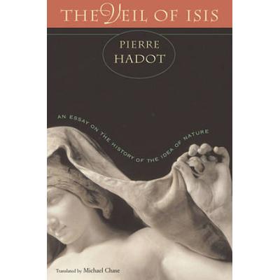 The Veil Of Isis: An Essay On The History Of The I...