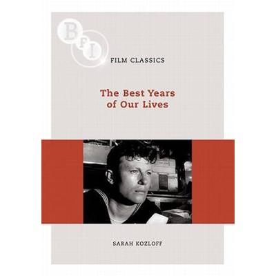 The Best Years Of Our Lives (Bfi Film Classics)