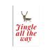 East Urban Home Red Christmas - Jingle All The Way w/ Reindeer - Print Metal in Green | 60 H x 40 W x 1.5 D in | Wayfair