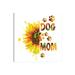 East Urban Home Sunflower Dog Mom by Ephrazy Graphics - Wrapped Canvas Painting Canvas | 12 H x 12 W x 0.75 D in | Wayfair