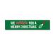 The Holiday Aisle® We Whisk You Christmas Wood Plaque Decorative Accent Wood in Brown | 2.5 H x 11.75 W x 0.75 D in | Wayfair