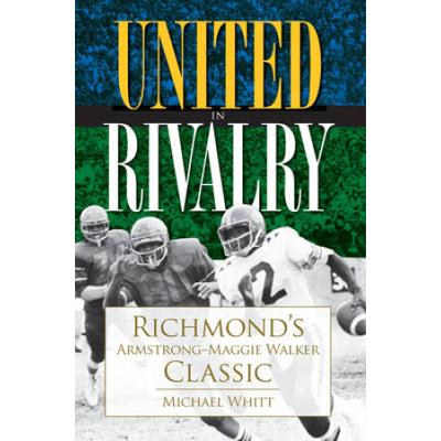 United In Rivalry:: Richmond's Armstrong-Maggie Wa...