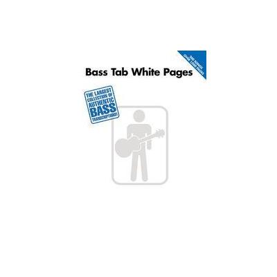Bass Tab White Pages by  Hal Leonard Publishing Corporation (Paperback - Hal Leonard Corp)