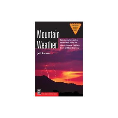 Mountain Weather by Jeff Renner (Paperback - Mountaineers Books)
