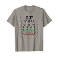Snellen Eye Chart Have A Lovely Day T-Shirt