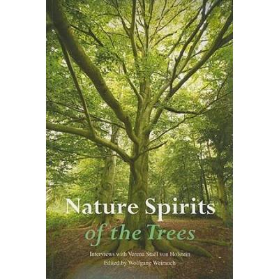 Nature Spirits Of The Trees: Interviews With Verena Stael Von Holstein