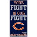 Chicago Bears 2021 NFL Crucial Catch 6'' x 12'' Your Fight Is Our Beat Cancer Sign