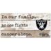 Las Vegas Raiders 2021 NFL Crucial Catch 6'' x 12'' In Our Family No One Fights Cancer Alone Sign