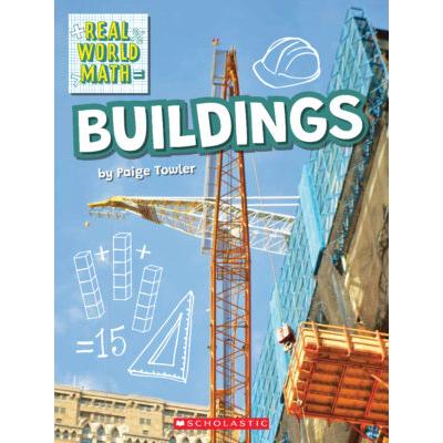Real World Math: Buildings (paperback) - by Paige Towler