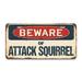 SignMission Beware of Attack Squirrel Aluminum Plate Frame Aluminum in Gray | 12 H x 6 W x 0.1 D in | Wayfair A-LP-04-185