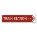 Lizton Sign Shop, Inc Train Station Arrow Custom Aluminum Sign Metal in Gray/Red/White | 4 H x 18 W x 0.04 D in | Wayfair 1739-A418