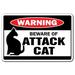 Trinx Barina Beware of Attack Cat Sign Metal | 7 H x 10 W x 0.1 D in | Wayfair 10A95E8C508243DBA68EC66AB05F0F66