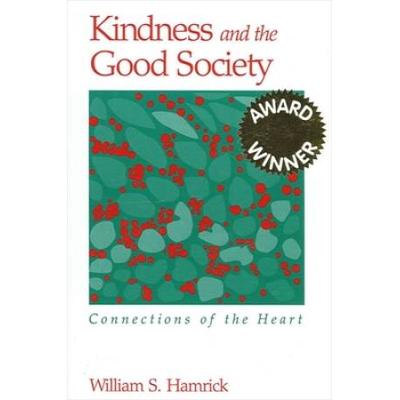 Kindness and the Good Society: Connections of the ...